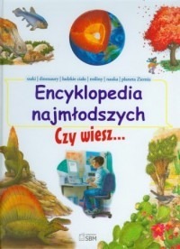 Encyklopedia najmłodszych. Czy wiesz