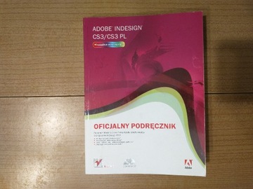 Adobe Indesign CS3/CS3 PL Oficjalny podręcznik