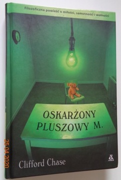 Oskarżony pluszowy M. - Clifford Chase