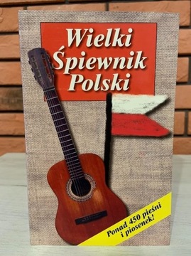 WIELKI ŚPIEWNIK POLSKI - 