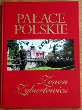 Pałace polskie - Zenon Żyburtowicz