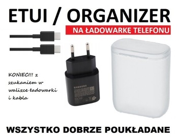 ETUI / ORGANIZER NA ŁADOWARKĘ TELEFONU 