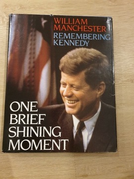 One brief shining moment remembering Kennedy 