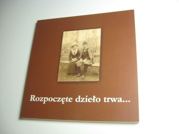 Rozpoczęte dzieło Fotografie Krakowa 1866-1918