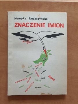 Znaczenie imion - Henryka Łuszczyńska