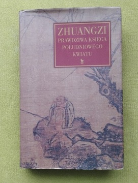 Zhuangzi Prawdziwa księga południowego kwiatu