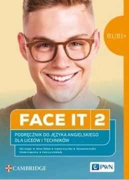 Face it 1. Podręcznik A2+/B1 Liceum/Technikum NOWY
