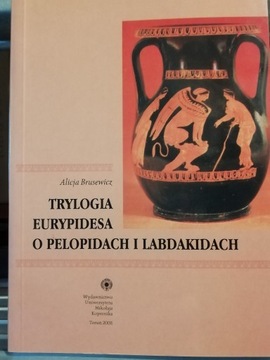 Trylogia Eurypidesa o Pelopidach i Labdakidach