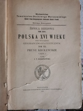 Polska XVI wieku - Prusy Królewskie