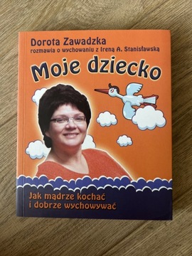 Moje dziecko Dorota Zawadzka LDZ 