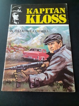 Komiks"Kapitan Kloss";wyd II; "W ostatniej chwili"