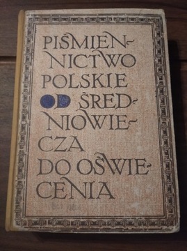 Piśmiennictwo polskie od średniowiecza do oświecen