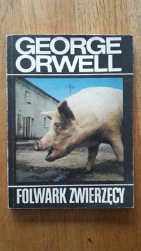 Folwark zwierzęcy. George Orwell
