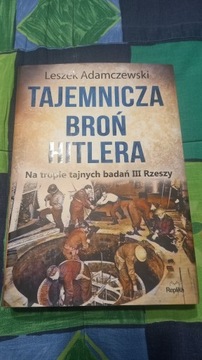 Tajemnicza broń Hitlera Leszek Adamczewski