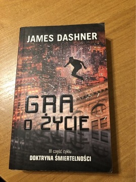 GRA O ŻYCIE James Dashner