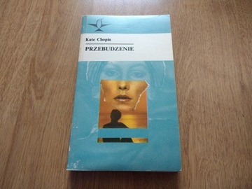 PRZEBUDZENIE - Kate CHOPIN 1980