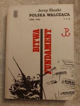 Jerzy Ślaski "Polska Walcząca (1935-45)"