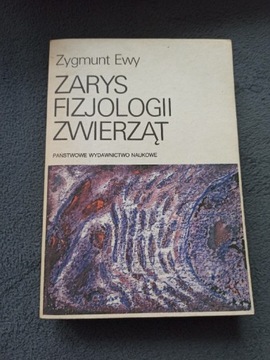 Zarys fizjologii zwierząt, Zygmunt Ewy, PWN
