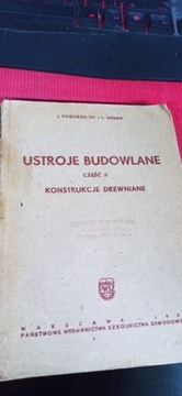 USTROJE BUDOWLANE CZ. II KONSTRUKCJE DREWNIANE