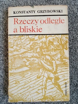 Rzeczy odległe a bliskie