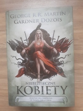 G.R.R. MARTIN, G. DOZOIS - Niebezpieczne kobiety