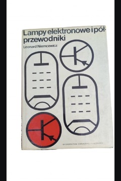 Lampy elektronowe i półprzewodniki. L. Niemcewicz