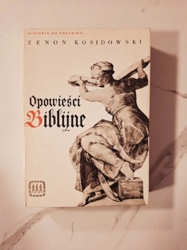 Opowieści biblijne Zenon Kosidowski