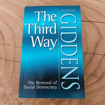 The Third Way - Anthony Giddens