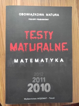 Książka testy maturalne matematyka