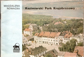 Magdalena Nowacka Kazimierski Park Krajobrazowy