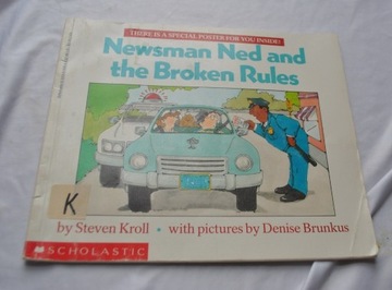 NEWSMAN NED AND THE BROKEN RULES STEVEN KROLL