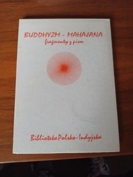 Buddyzm - Mahajana: fragmenty z pism - Dynowska