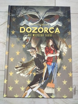 Dozorca. Nie wszystko złoto, z wpisem