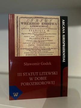 III Statut Litewski w dobie porozbiorowej - Godek