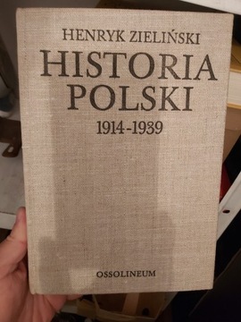 Historia Polski 1914-1939 Henryk Zieliński