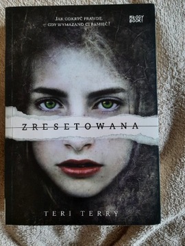 Zresetowana, Teri Terry