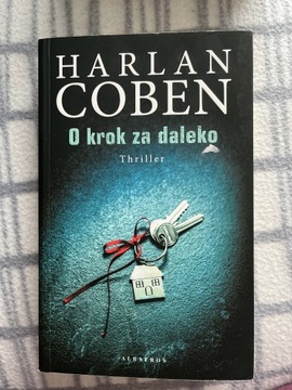 Harlan Coben ,,O krok za daleko”