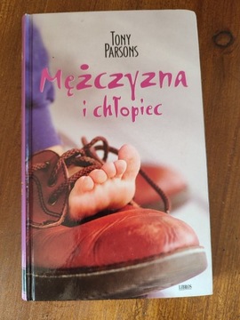 Mężczyzna i chłopiec - Tony Parsons