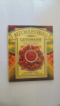 Gotowanie bez cholesterolu Krok po kroku