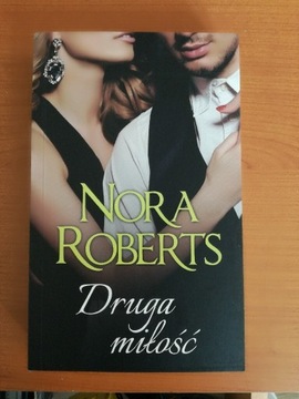 Nora Roberts "Druga miłość"
