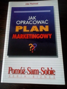 Jak opracować plan marketingowy?