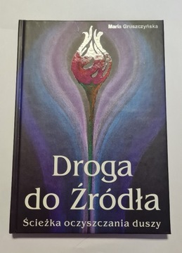 Droga do Źródła Maria Gruszczyńska