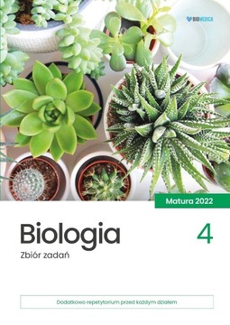 Biologia 4. Zbiór zadań. Matura 2022