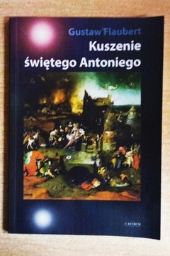 Kuszenie świętego Antoniego Flaubert Gustaw