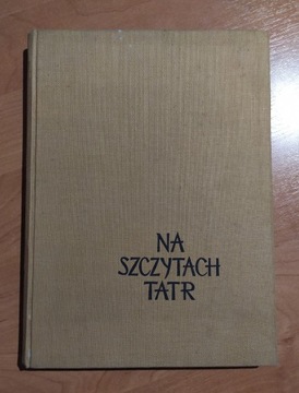 Książka Na szczytach Tatr Saysse - Tobiczyk