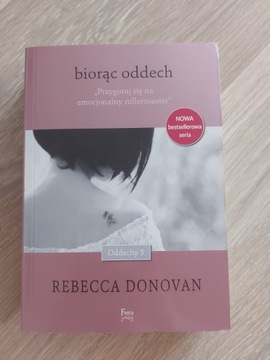 Rebecca Donovan - "biorąc oddech"