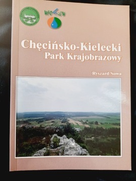 R. Sowa "Chęcińsko-Kielecki Park Krajobrazowy"