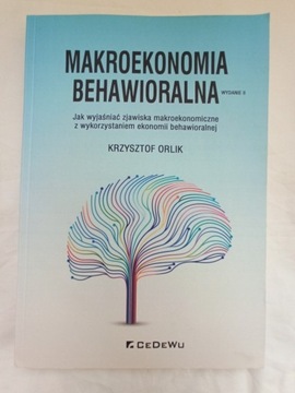 Makroekonomia behawioralna - Krzysztof Orlik