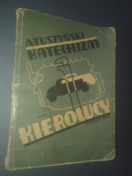 Katechizm kierowcy A. Tuszyński Auto-poradnik 1935