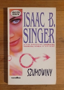 Szumowiny  Isaac B. Singer. 